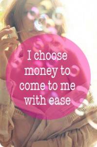 11. I choose money to come to me with ease_1